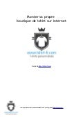 Guide pour monter sa propre boutique de tshirts