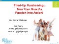 GuideStar Webinar (02/01/12) - Fire Up Your Board for Fundraising: Turn Their Passion into Action