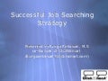 Guide to a successful job searching strategy