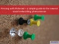 Pinning with Pinterest – a simple guide to the newest social networking phenomenon 