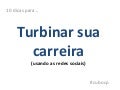 Dicas - como a web pode ajudar jovens talentos a turbinarem as suas carreiras