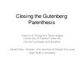 Closing the Gutenberg Parenthesis - Chris Lott