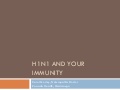 H1 N1 And Your Immunity