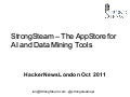 StrongSteam AI at HackerNews London October 2011