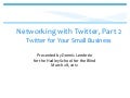 Networking with Twitter, Part 2