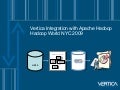 Hadoop World Vertica