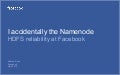Hadoop Distributed File System Reliability and Durability at Facebook