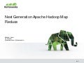 Hadoop World 2011, Apache Hadoop MapReduce Next Gen