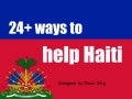 24+ ways to help Haiti