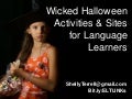Wicked Halloween Sites & Activities for Language Learners