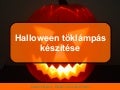 Halloween töklámpás készítése