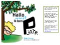 Hallo, wie ben jij  ik ben pjotr