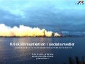 Kriskommunikation i sociala medier - Hamnbranden i Halmstad