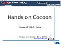 Hands On Cocoon