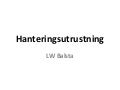 Hanteringsutrustning