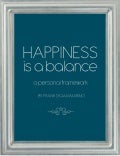 Happiness is a Blance - A Framework For Your Career