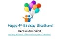Happy 4th birthday SlideShare