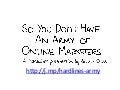 Hardlines 2012: So You Don&rsquo;t Have an Army of Online Marketers