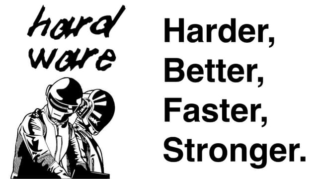 Hardware: harder, better, faster, s...