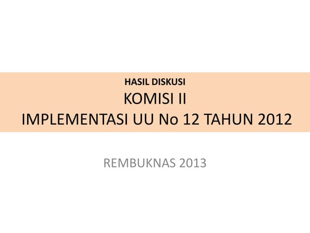 Hasil Rembuknas - Kom II - Implementasi UU 12/2012 ttg Pendidikan Tinggi