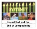 Hasselblad and the End of Compatibility