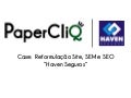 Case Haven Seguros - reformuçação site, SEM e SEO