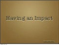 Having an impact