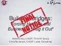 Andrew Hay  - Chris Nickerson - Building Bridges - Forcing Hackers and Business to Hug it Out