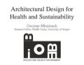 Architectural Design for Health and Sustainability