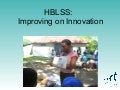 HBLSS: Improving on Innovation