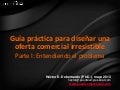 Alta dirección: Guía práctica para diseñar una oferta comercial irresistible – Parte I