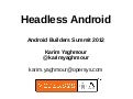Headless Android