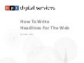 Webinar: How to Write Headlines for the Web
