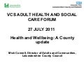 Health and wellbeing.a county update