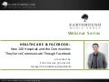 Healthcare & Facebook: How 100 Hospitals and the Communities They Serve are Communicating Through Facebook