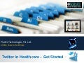 Healthcare Get Started With Twitter