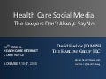 Health Care Social Media - The Lawyers Don't Always Say No