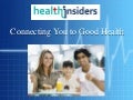 Health insiders