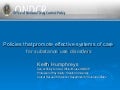Health reform and other policies around substance abuse treatment systems ondcp 4.2010