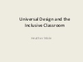 Universal Design and the Inclusive Classroom