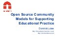 Open Source Community Models for Supporting Educational Practice