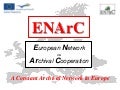 ENArC - European Network on Archival Cooperation