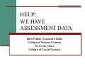 Help! We Have Assessment Data October 2009
