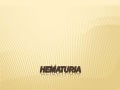 Hematuria