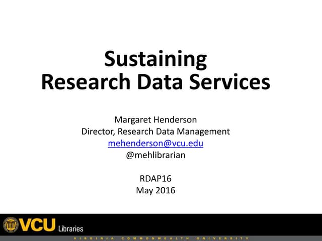 RDAP 16: Sustaining Research Data S...