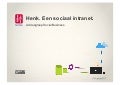 Henk. een sociaal intranet - augustus  2010
