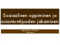 Sosiaalinen oppiminen ja asiantuntijuuden jakaminen