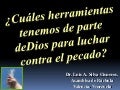 CONF. HERRAMIENTAS QUE DIOS NOS HA DADO PARA ENFRENTAR EL PECADO