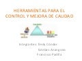 Herramientas para el control y mejora de calidad