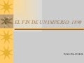 Hª españa fin del impero 1898_cuba-filipinas